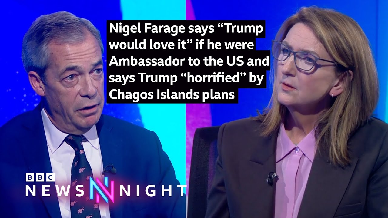 Nigel Farage says "Trump would love it” if he were US Ambassador and is "horrified" by Chagos plan