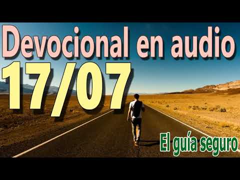 Devocional en audio 17/07 - El guía seguro (D.L. Moody)