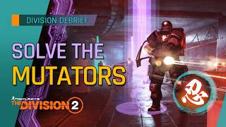Escalation Mutators Explained (Year 8, Season 2) | The Division 2