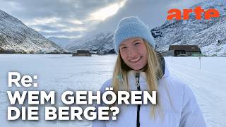 Der Ausverkauf der Skigebiete | ARTE Re:
