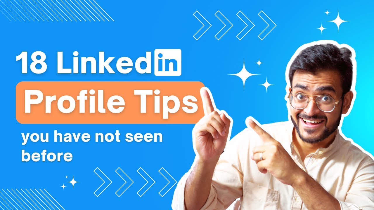 18 LinkedIn profile optimization tips you need to know ... - YouTube