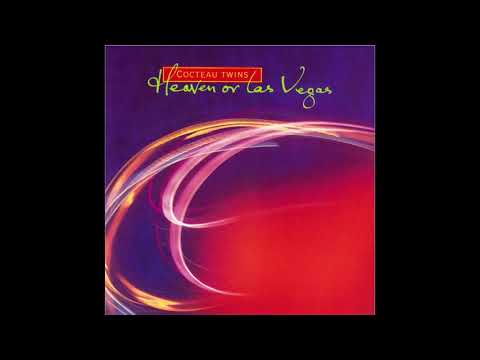 Cocteau Twins ~ Heaven Or Las Vegas ✨(4AD 1990) HQ Audio