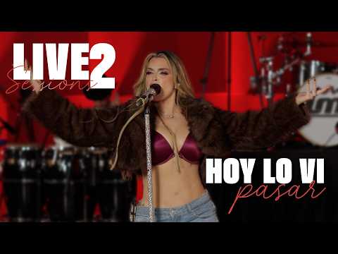 Hoy Lo Vi Pasar | Live Sessions 2 – LMT
