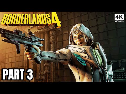 BORDERLANDS 4 Gameplay Walkthrough PS5 (FULL GAME) - Part 3 [4K 60FPS] No commentary 