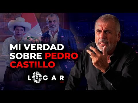 Mi verdad sobre Pedro Castillo - Lúcar