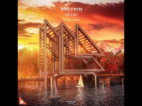 Manse & Neyra & Nino Lucarelli - Find A Way (RR284)
