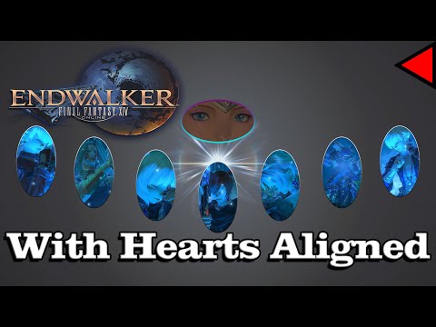 🎼 With Hearts Aligned (𝐄𝐱𝐭𝐞𝐧𝐝𝐞𝐝) 🎼 - Final Fantasy XIV