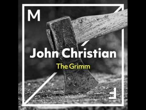 John Christian - The Grimm (Extended Mix)
