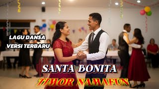 Download lagu AITINA SANTA BONITA || DANSA TIMOR VERSI TERBARU mp3