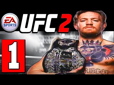 EA SPORTS UFC 2: Gameplay Walkthrough Part 1 CAREER Mode Review / UFC 200 McGregor vs Jose Aldo