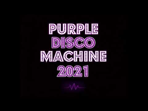 Purple Disco Machine 2021 💜 Best Tracks and Remixes #2 💜 🕺🏾💃🎧🏠