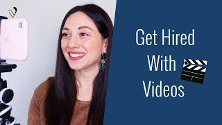 How To Get Hired Using Videos