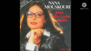 Nana Mouskouri- Aber die Liebe bleibt