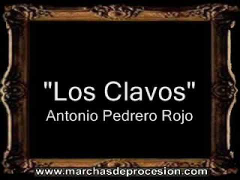 Los Clavos - Antonio Pedrero Rojo [BM]
