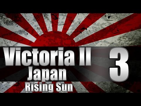Victoria 2 Japan "Westernized Japan!" EP:3 ["New" Patch]