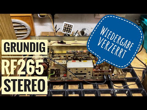Grundig 265 Stereo - Wiedergabe verzerrt