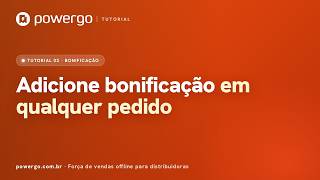 Como adicionar bonificação a um pedido
