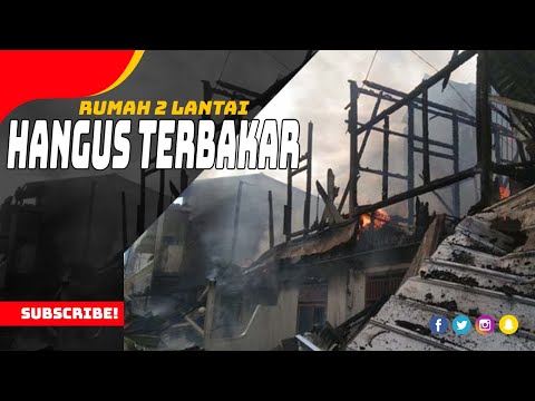 Rumah 2 Lantai di Puncak Sekuning Hangus Terbakar