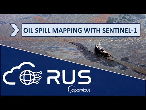 RUS Webinar: Oil Spill Mapping with Sentinel-1 - OCEA03