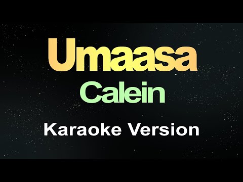 Umaasa - Calein (Karaoke)