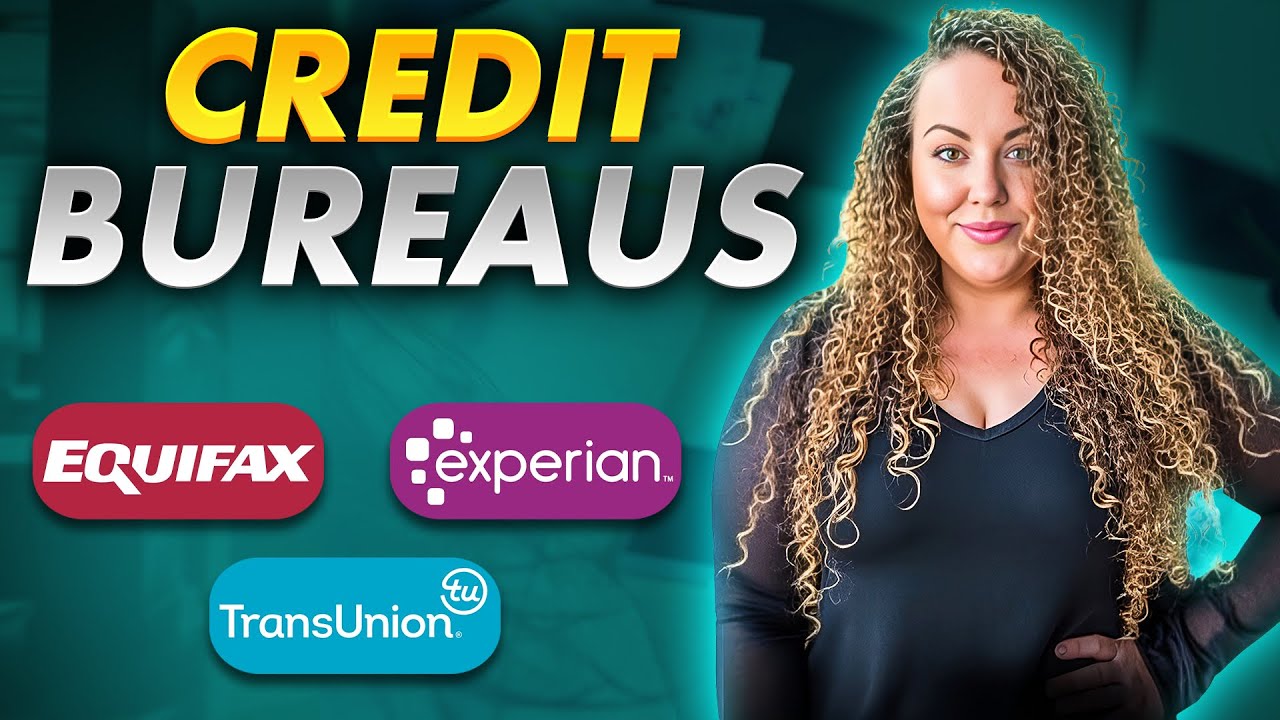 How To Contact To The Credit Bureaus | Credit Bureaus Explained (2026)
