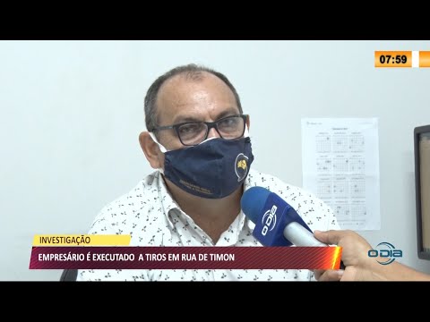 Empresário é morto com cinco tiros em rua de Timon 21 04 2021
