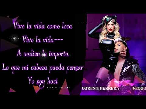 Lorena Herrera & Fredo -Vivo la vida - Letra/Lyrics