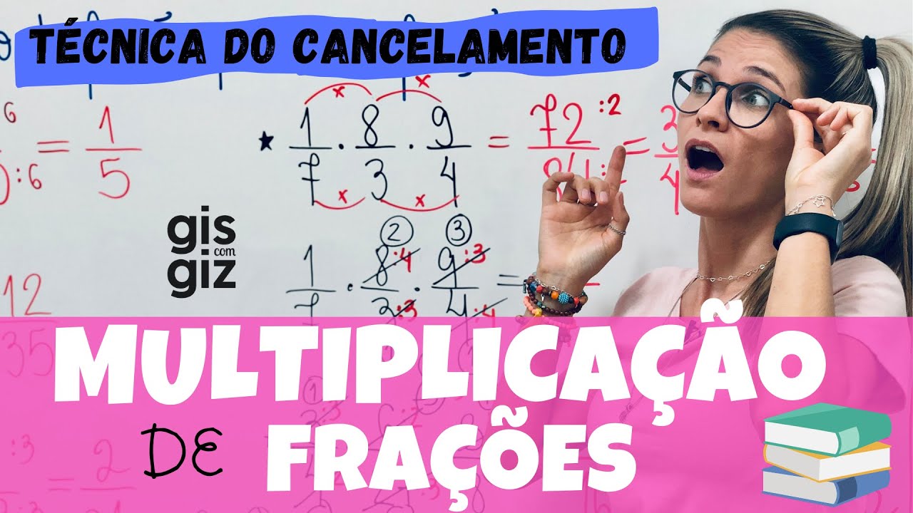 FRAÇÃO - MULTIPLICAÇÃO de FRAÇÕES | Técnica do CANCELAMENTO |