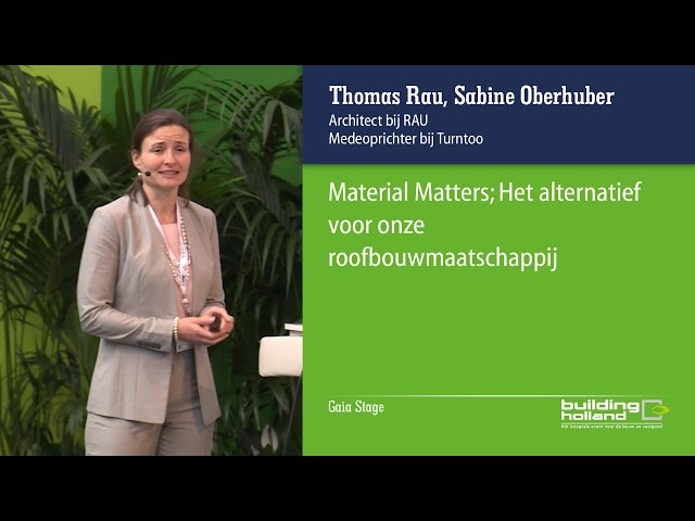 Material Matters voor Building Holland