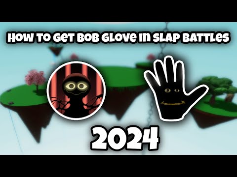 How to get Bob glove EASILY in Slap Battles (2024)