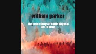 William Parker "Freddie's Dead"