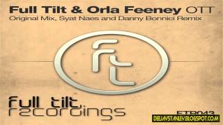 Full Tilt & Orla Feeney - OTT (Original Mix) [Full Tilt Recordings]