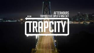 TroyBoi - Afterhours (feat. Diplo &amp; Nina Sky)