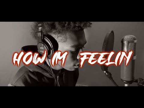 How I'm Feelin (feat. Foreign Trapo) [Official Music Video]