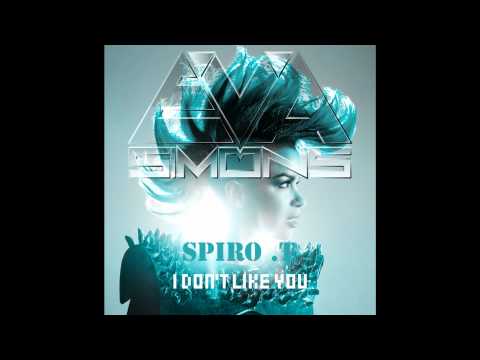Eva Simons - I Don't Like You (Nicky Romero Vs. R3hab Remix) (Spiro T. Bootleg)