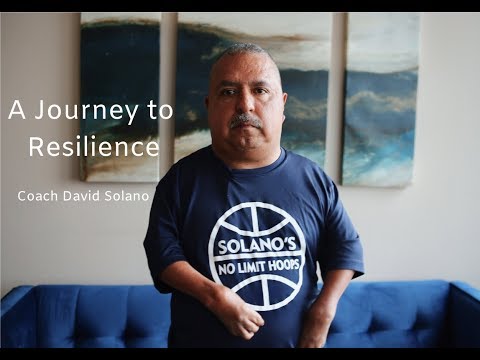 A Journey to Resilience: Coach David Solano- About Me