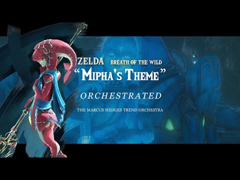 MIPHA'S THEME - Orchestrated (From The Legend of Zelda: Breath of The Wild)