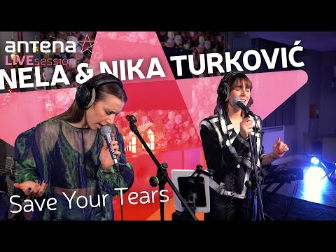 Nika Turković i Nela - Save Your Tears (The Weeknd COVER) | #LIVEsession