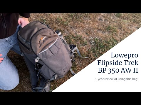 Lowepro flipside trek 350 AW - one year review
