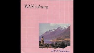 Wang Chung - Dance Hall Days (1983 LP Version) HQ