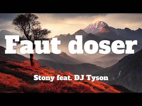 Stony feat. DJ Tyson Faut doser Konpa Lyrics