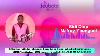 New Single de Sidy Diop -  (Makoy Yeungeul)