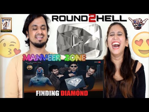FINDING DIAMOND || Round2hell - R2h || Indian Reaction By ManVeer Zone