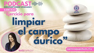 Limpieza del campo áurico