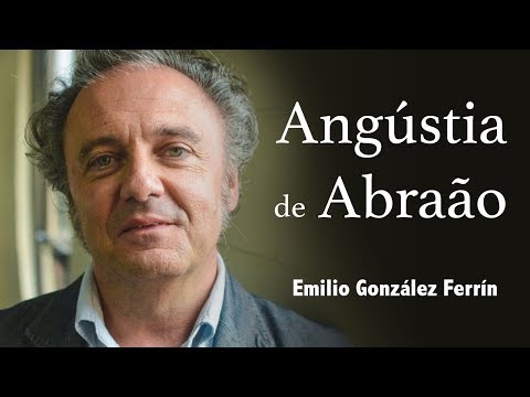 "La angustia de Abraham" - Emilio González Ferrín