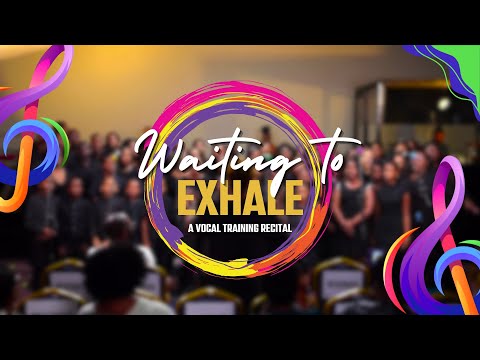 Waiting To Exhale | A Vocal Training Recital | April 20, 2024