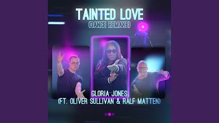Video zu 'Tainted Love (Dance Remake)' ansehen Video zu 'Tainted Love (Dance Remake)' ansehen