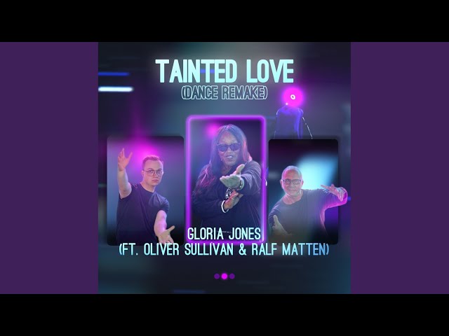 Video zu 'Tainted Love (Dance Remake)' ansehen Video zu 'Tainted Love (Dance Remake)' ansehen