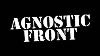 Agnostic Front  -  We Want The Truth