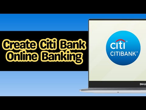 How to Create Citi Bank Online Banking